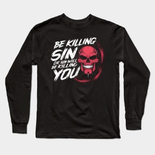 Confront Sin - John Owen Quote - Skull Tee Long Sleeve T-Shirt